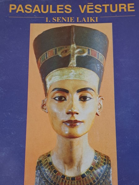 Pasaules vēsture. 1.senie laiki