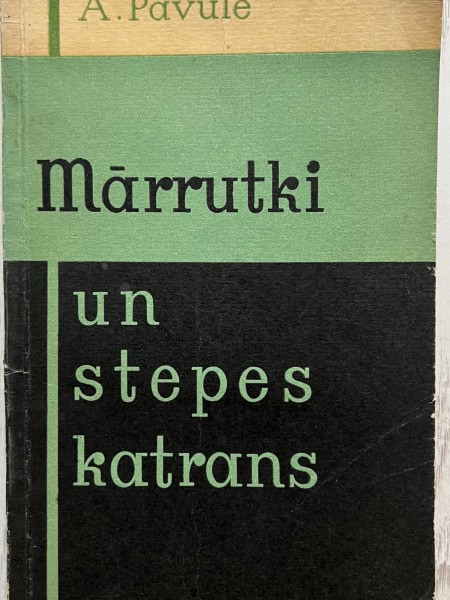 Mārrutki un stepes katrans