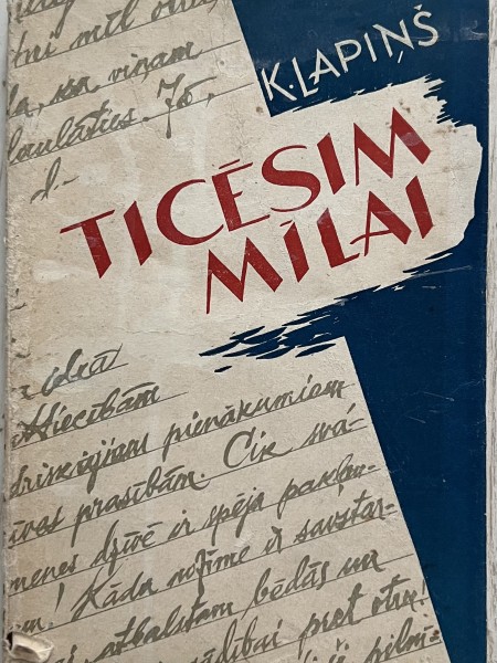 Ticēsim mīlai
