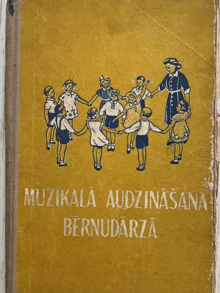 Muzikalā audzināšana bērnudārzā