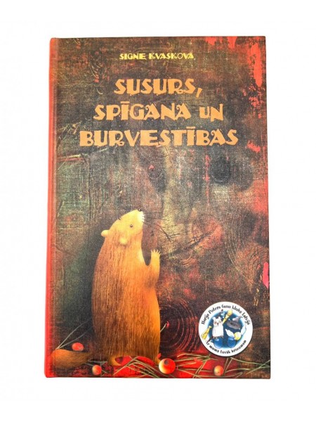 Susurs, Spīgana un burvestības