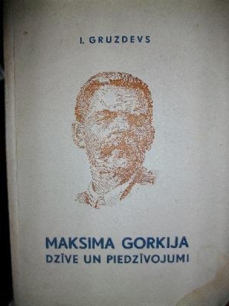 Maksima Gorkija dzīve un piedzīvojumi