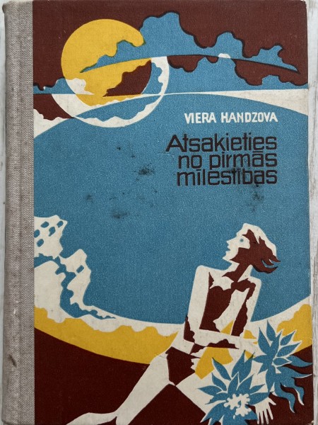 Atsakieties no pirmās mīlestības