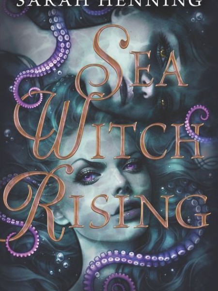 Sea Witch Rising (Sea Witch #2)