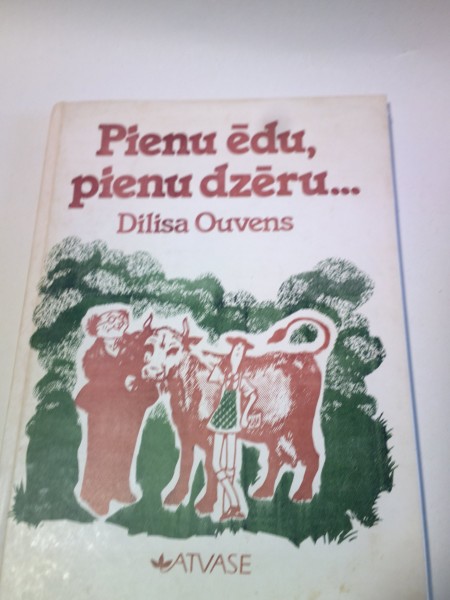 Pienu ēdu, pienu dzēru