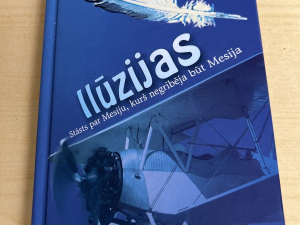 Ilūzijas.Stāsts par Mesiju, kurš negribēja būt Mesija