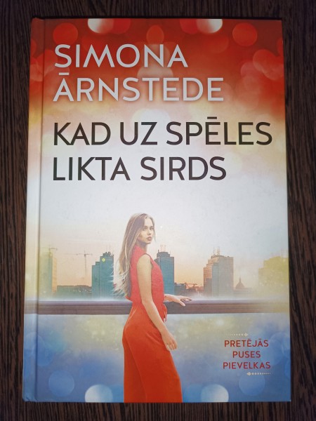 Kad uz spēles likta sirds