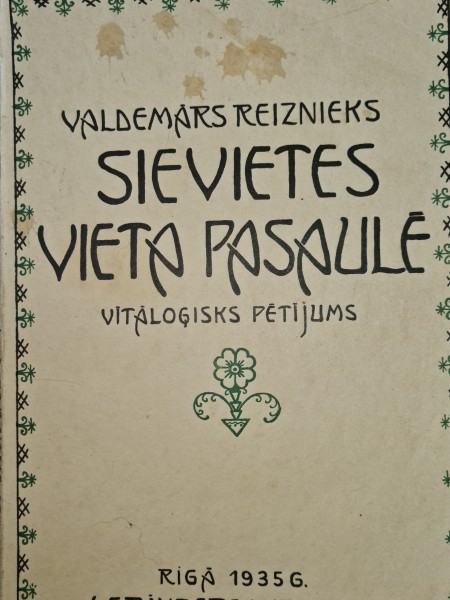Sievietes vieta pasaulē. Vitāloğijas pētījumi.