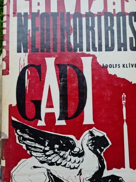 Latvijas neatkarības gadi