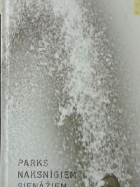 Parks naksnīgiem sienāžiem/dzeja