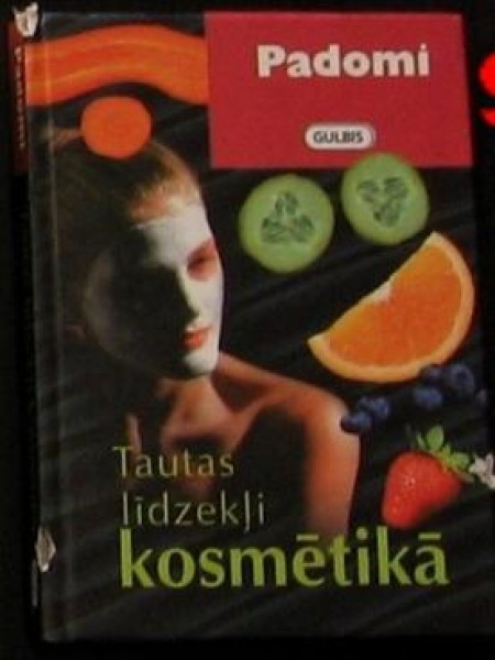 Tautas līdzekļi kosmētikā