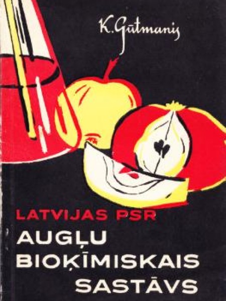 Latvijas PSR augļu bioķīmiskais sastāvs