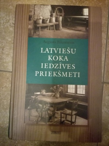 Latviešu koka celtnes un iedzīves priekšmeti