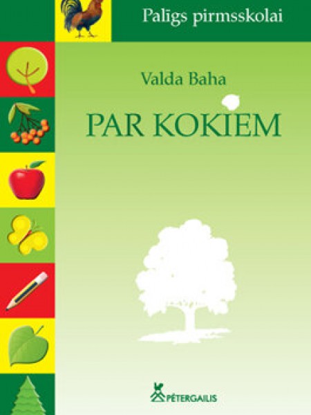 Par kokiem/Palīgs pirmskolai