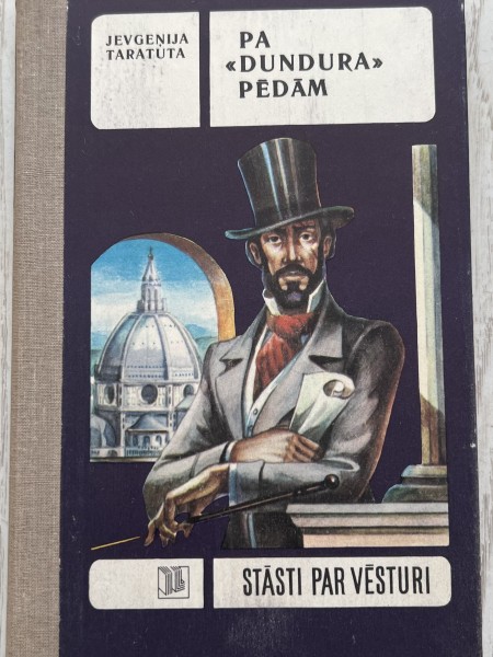 Pa “Dundura” pēdām