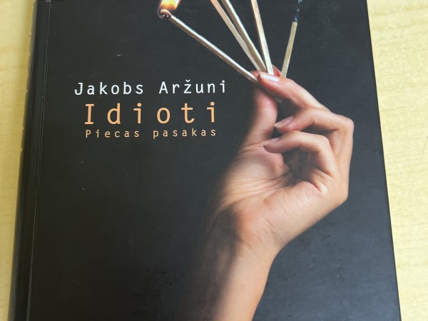 Idioti.Piecas pasakas