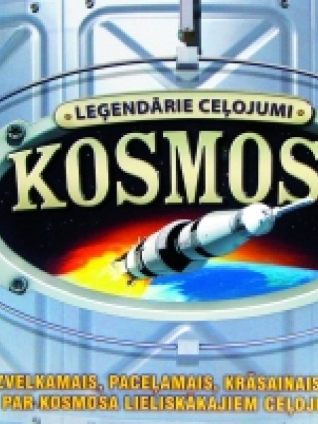 Kosmoss. Leģendārie ceļojumi