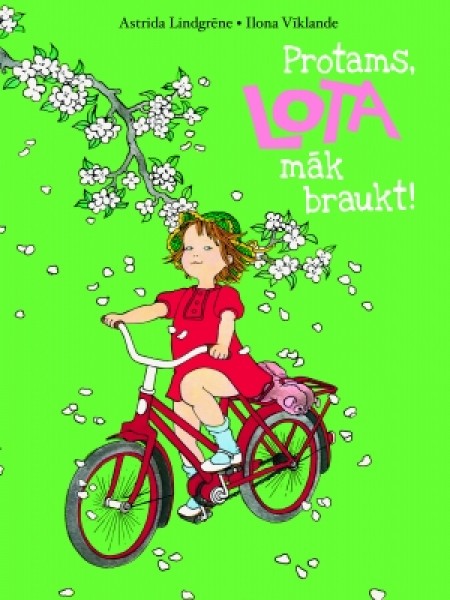 Protams, Lota, māk braukt!