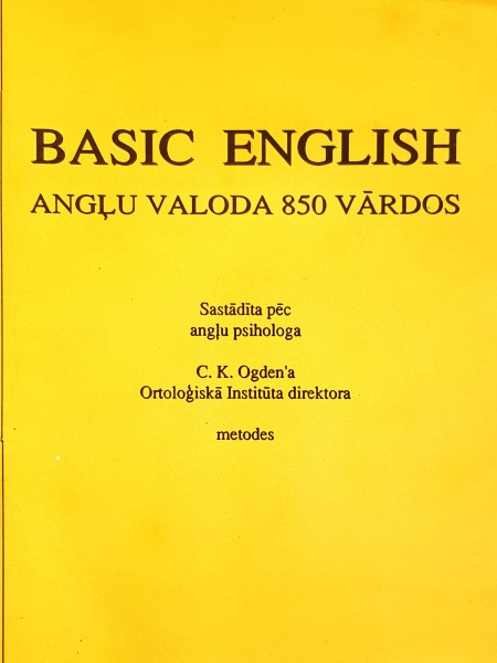 Basic English. Angļu valoda 850 vārdos.