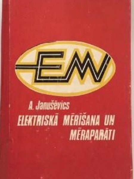 Elektriskā mērīšana un mēraparāti