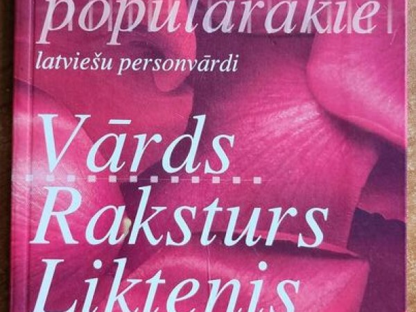 Vārds Raksturs Liktenis