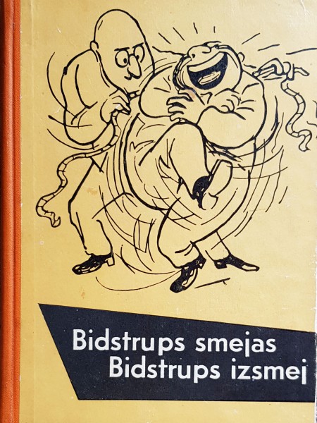 Bidstrups smejas. Bidstrups izsmej.