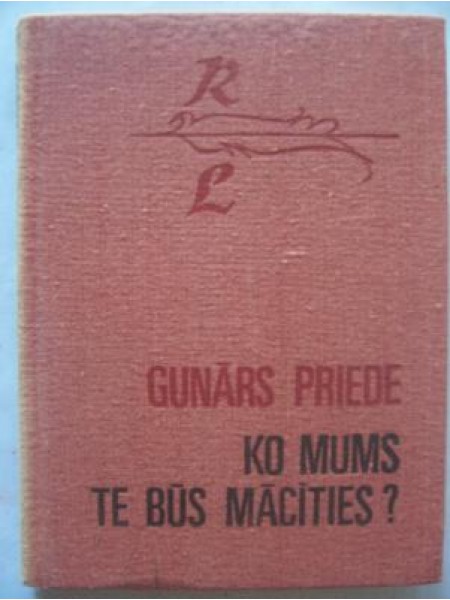 Ko mums te būs mācīties?