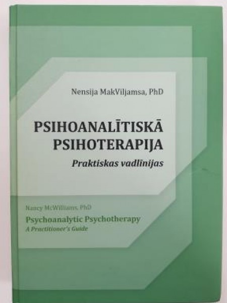Psihoanalītiskā psihoterapija. Praktiskas vadlīnijas