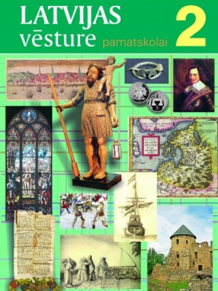 Latvijas vēsture pamatskolai II Mācību grāmata 7. klasei