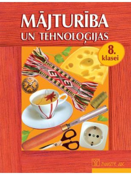 Mājturība un tehnoloģijas 8. klasei