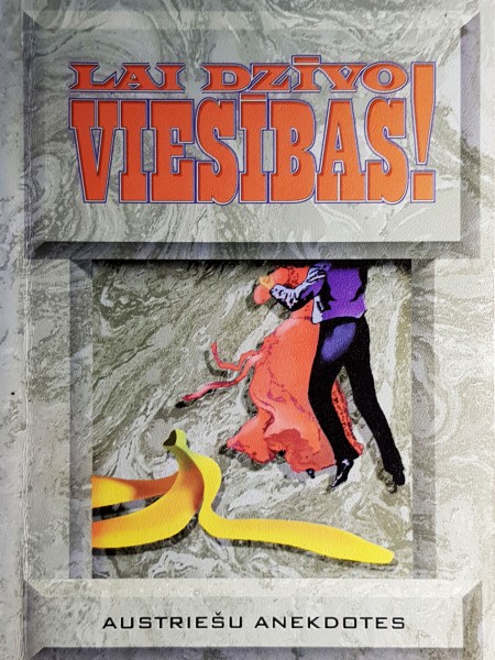 Lai dzīvo viesības! Austriešu anekdotes