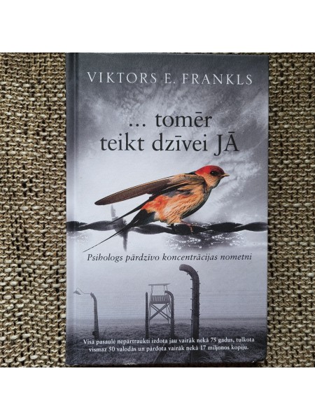 Tomēr teikt dzīvei jā