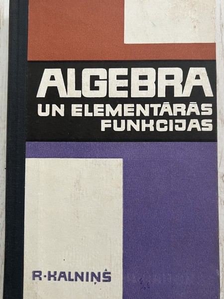 Algebra un elementārās funkcijas