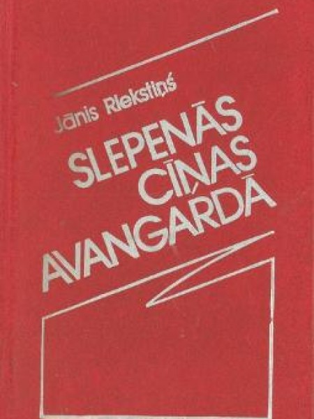 Slepenās cīņas avangardā