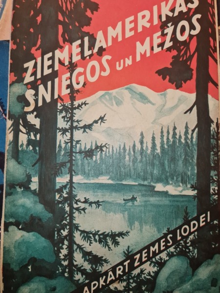 Apkārt Zemes lodei.Ziemeļamerikas sniegos un mežos