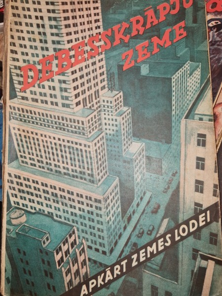 Apkārt Zemes lodei.Debesskrāpju zeme