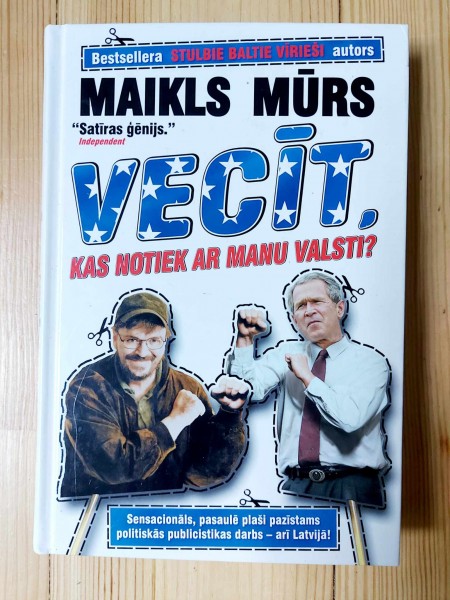 Vecīt, kas notiek ar manu valsti?