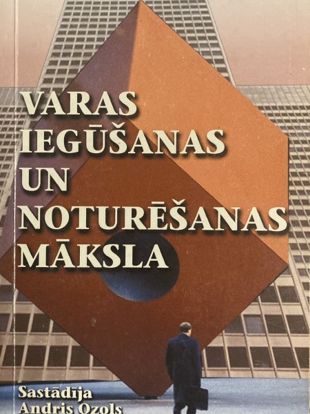 Varas iegūšanas un noturēšanas māksla