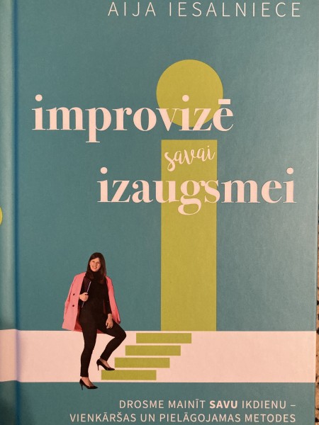 Improvizē savai izaugsmei