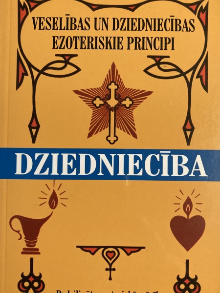 Veselības un dziedniecības ezotēriskie principi. Dziedniecība