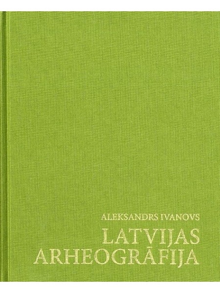 Latvijas arheogrāfija