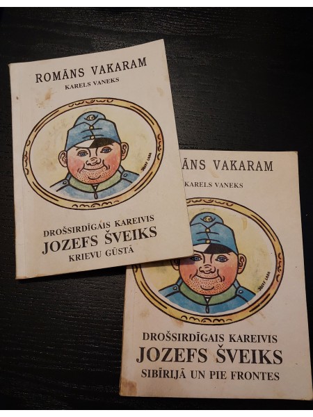Drošsirdīgais kareivis Jozefs Šveiks. Romāns divās daļās