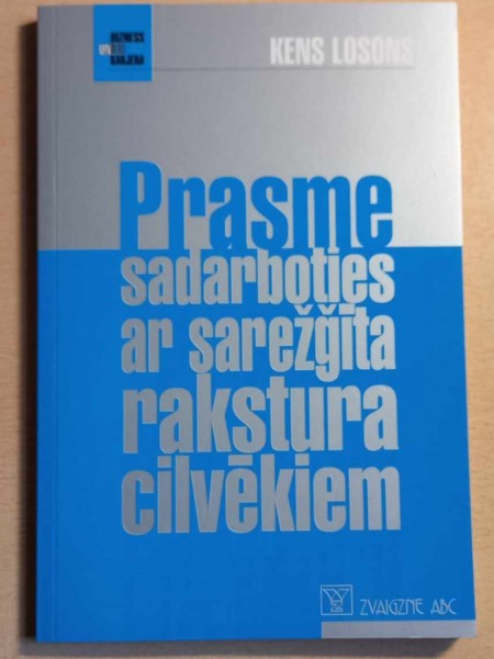 Prasme sadarboties ar sarežģīta rakstura cilvēkiem