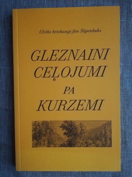 Gleznaini ceļojumi pa Kurzemi