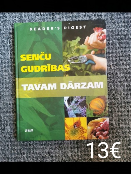 Senču gudrības tavam dārzam