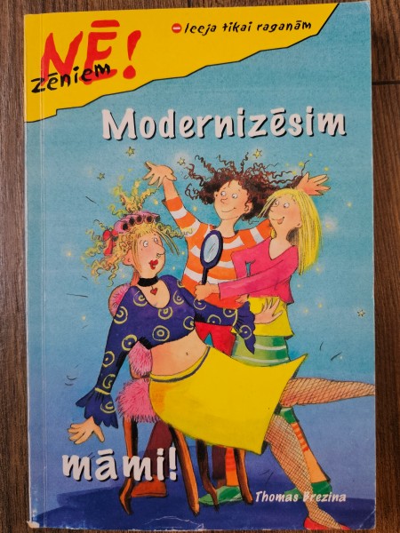 Modernizēsim māmi!