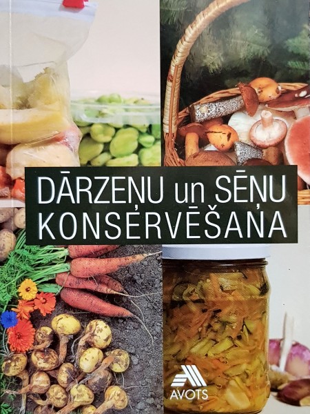 Dārzeņu un sēņu konservēšana