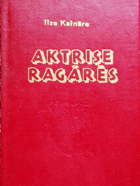 Aktrise Ragārēs