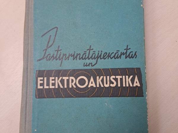 Pastiprinātājiekārtas un elektroakustika