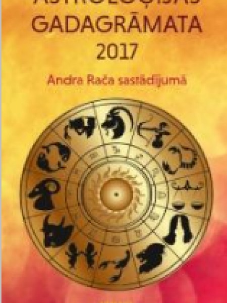 ASTROLOĢIJAS GADAGRĀMATA 2017